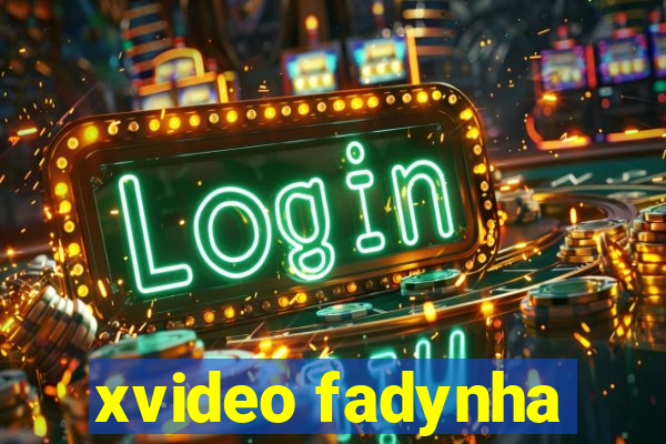 xvideo fadynha